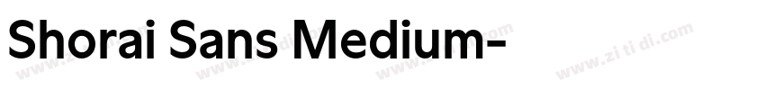 Shorai Sans Medium字体转换